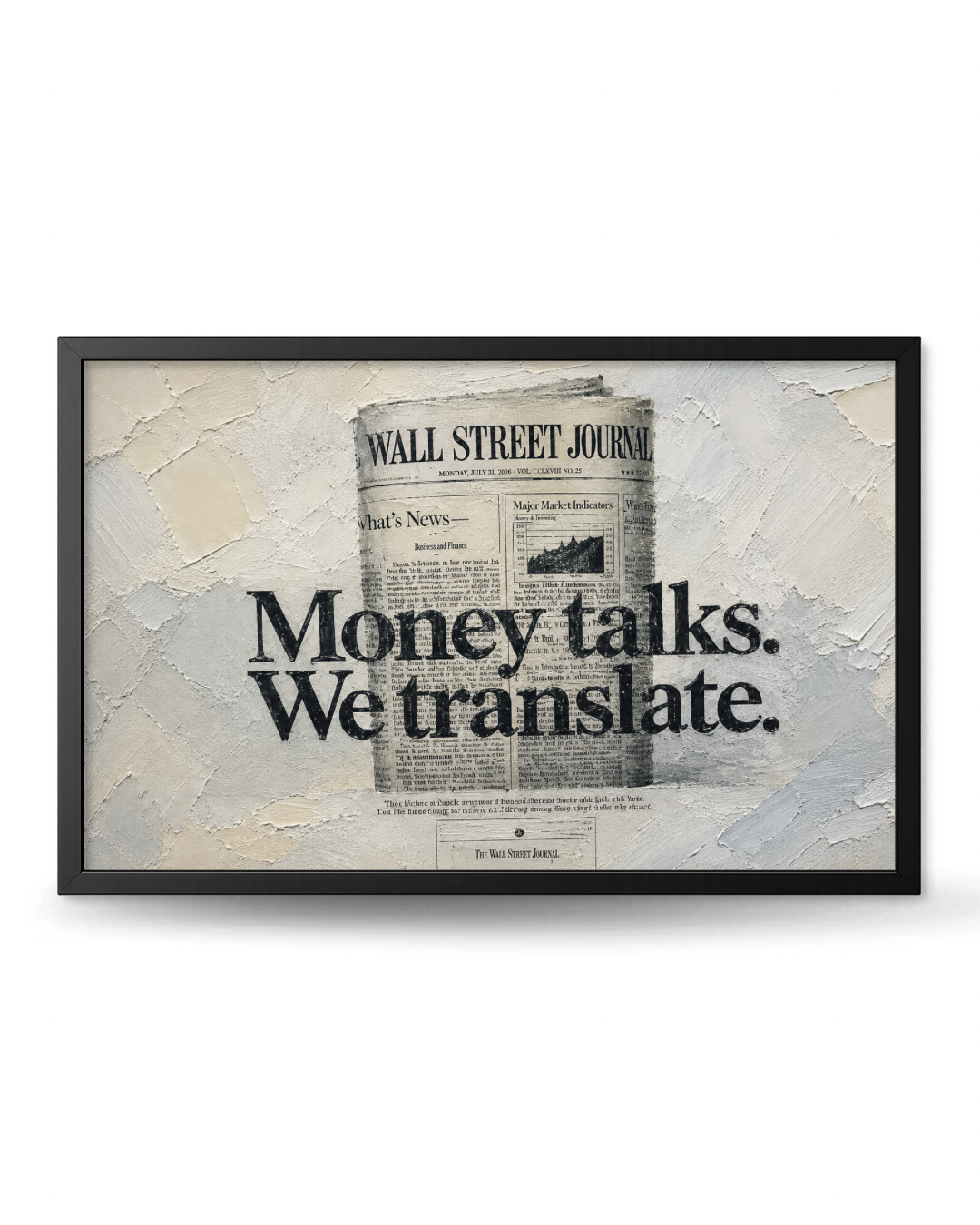 Money Talks, We Translate