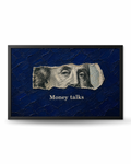Money Talks