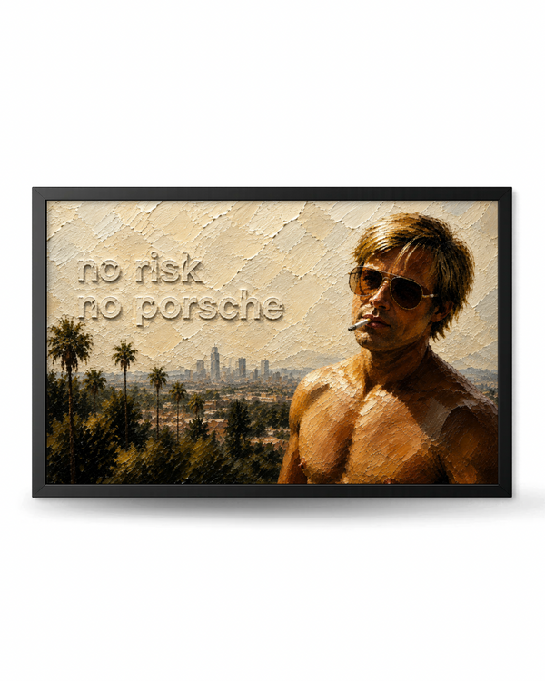 No Risk, No Porsche